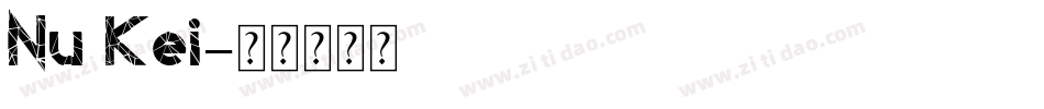 Nu Kei字体转换